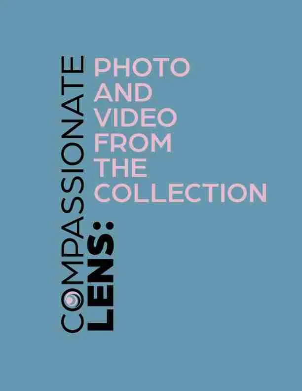 Lente Compasiva: Fotos y Videos de La Colección. MOLAA 2023